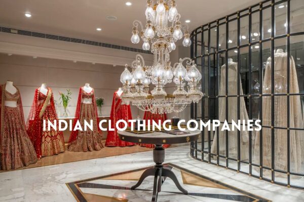 Indian Clothing Companies Unveiled: A Comprehensive Guide