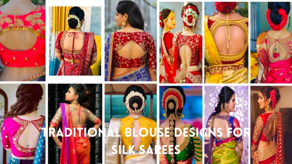 Traditional Blouse Designs for Silk Sarees