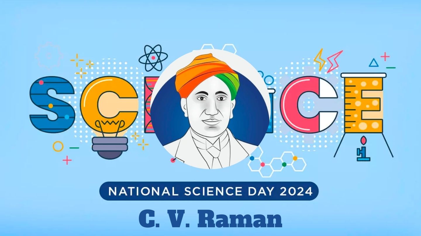 National Science Day 2024 which date celebrated in India?