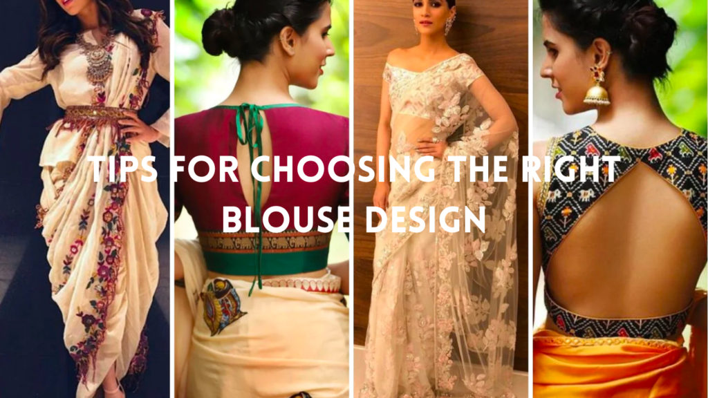 Tips for Choosing the Right Blouse Design