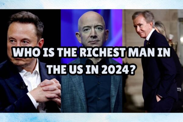 Who is the richest man in the US in 2024?