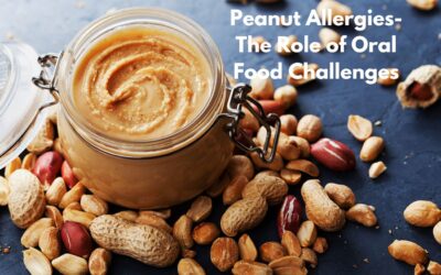 Understanding Peanut Allergies: The Role of Oral Food Challenges