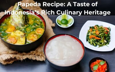 Papeda Recipe: A Taste of Indonesia’s Rich Culinary Heritage