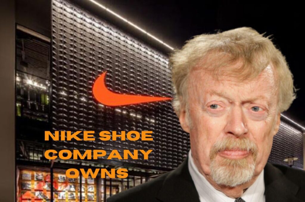 Who Owns Nike Shoe Company?