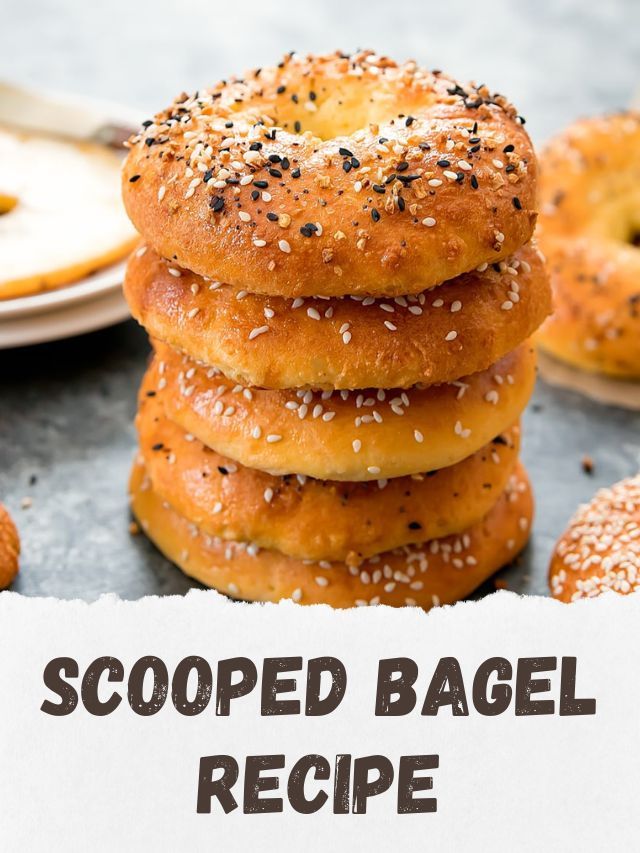 Scooped Bagel Recipe